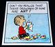 Drawings Are Art By Charles Schulz Peanuts Snoopy Charlie Brown Poster Mondo