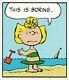 Peanuts Boring Charles Schulz Charlie Brown/snoopy Print/poster Mondo